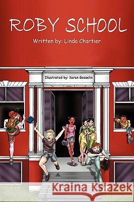 Roby School: Silly School Poems Chartier, Linda 9781432770587 Outskirts Press - książka