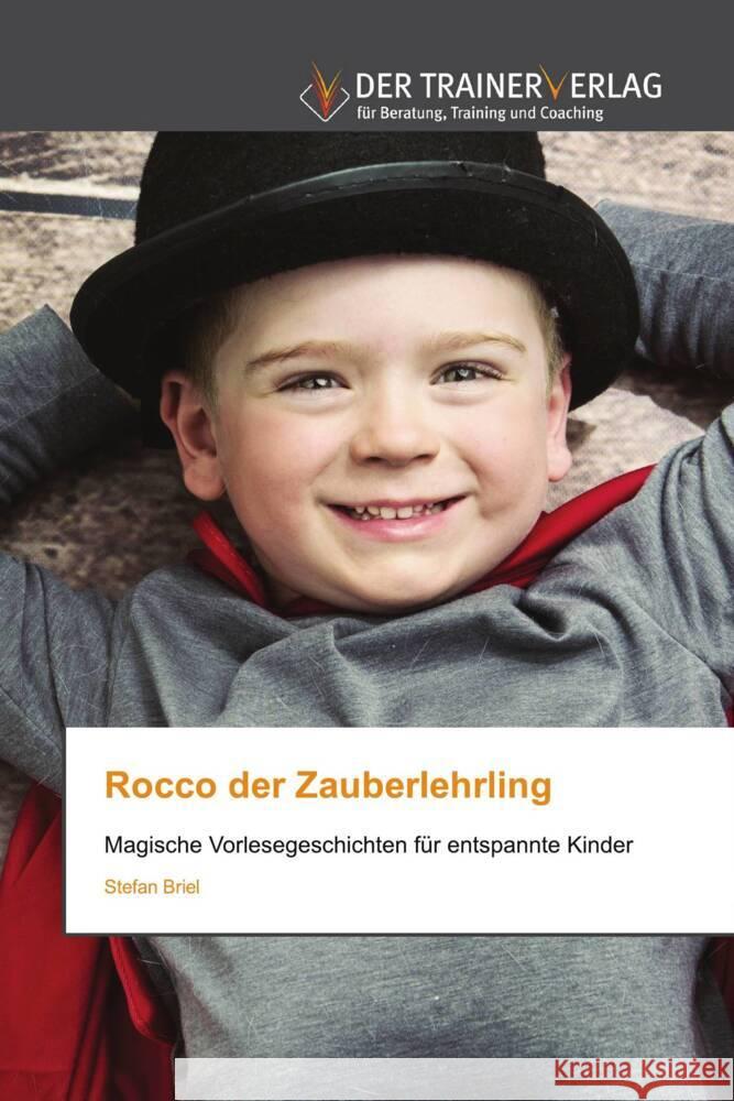 Rocco der Zauberlehrling Briel, Stefan 9786200769268 Trainerverlag - książka