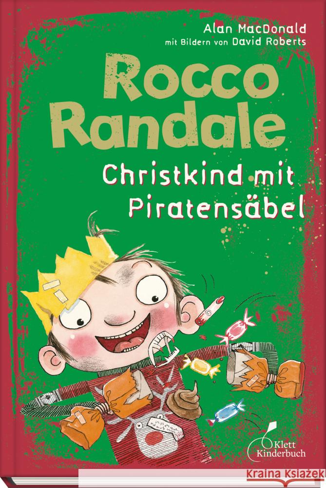 Rocco Randale 06 - Christkind mit Piratensäbel Macdonald, Alan 9783954700455 Klett Kinderbuch Verlag - książka