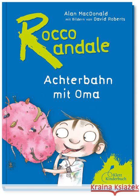 Rocco Randale - Achterbahn mit Oma MacDonald, Alan 9783954700363 Klett Kinderbuch Verlag - książka