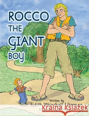 Rocco the Giant Boy Judith Weinshall Liberman 9781636251332 Judith Weinshall Liberman - książka