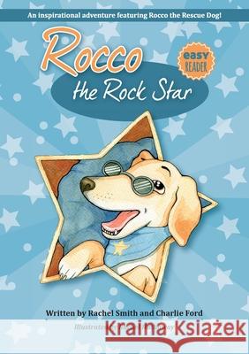 Rocco the Rock Star Smith, Rachel 9781916348806 Rocco the Rock Star - książka