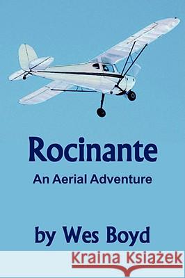 Rocinante Wes Boyd 9780615214986 Spearfish Lake Tales - książka