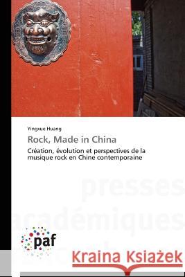 Rock Huang Yingxue 9783838173221 Presses Academiques Francophones - książka