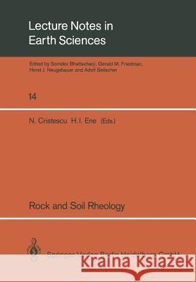 Rock and Soil Rheology: Proceedings of the Euromech Colloquium 196 September 10-13, 1985, Bucharest, Romania Cristescu, Nicolae 9783540188414 Springer - książka