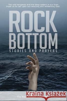 Rock Bottom: Stories and Prayers Alteamor Espejo Chris Davey Jimmy Belleza 9781990296116 Lombosco Publications - książka