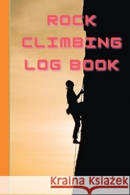 Rock Climbing Log Book Peter 9781803895321 Worldwide Spark Publish - książka
