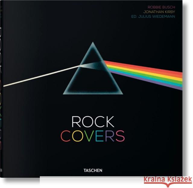 Rock Covers Jon Kirby Robbie Busch Julius Wiedemann 9783836545259 Taschen - książka