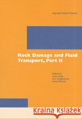 Rock Damage and Fluid Transport, Part II Zang, Arno 9783764379933 Birkhauser Basel - książka