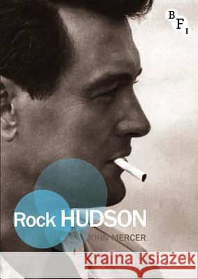 Rock Hudson John Mercer 9781844574643 British Film Institute - książka