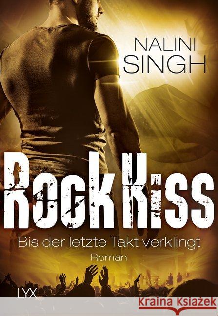 Rock Kiss - Bis der letzte Takt verklingt : Roman Singh, Nalini 9783736303690 LYX - książka