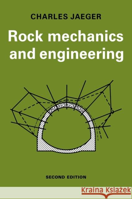 Rock Mechanics and Engineering C. Jaeger 9780521103381 Cambridge University Press - książka