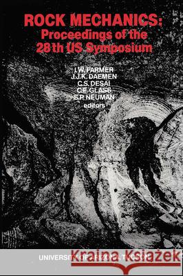 Rock Mechanics: Proceedings of the 28th Us Symposium Farmer, I. W. 9789061916994 Taylor & Francis - książka