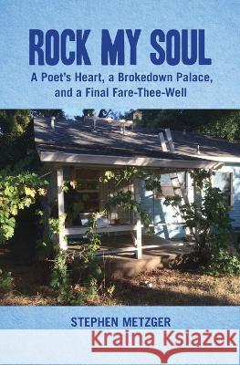 Rock My Soul Stephen G Metzger   9781935807711 Stansbury Publishing - książka