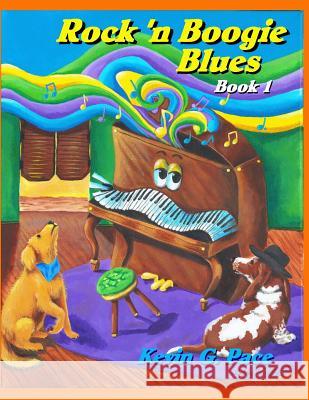 Rock 'n Boogie Blues Book 1: Piano Solos book 1 Pace, Kevin G. 9781477558324 Createspace - książka