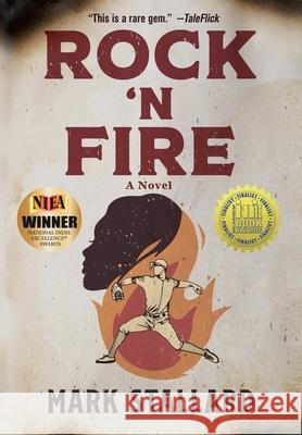 Rock 'n Fire Mark Stallard 9781735867526 Kaw Valley Books LLC - książka