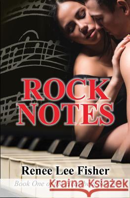 Rock Notes: (Book One of the Heartbeat Series) Fisher, Renee Lee 9781490383361 Createspace - książka