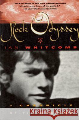 Rock Odyssey: A Chronicle of the Sixties Ian Whitcomb 9780879101824 Limelight Editions - książka