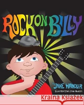 Rock on Billy Jake Handler 9781640278608 Page Publishing, Inc. - książka