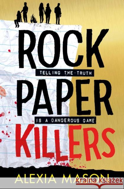 Rock Paper Killers: The perfect page-turning, chilling thriller as seen on TikTok! Alexia Mason 9781398508781 Simon & Schuster Ltd - książka