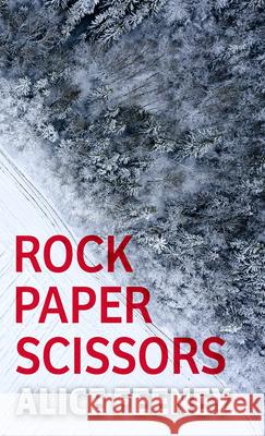 Rock Paper Scissors Alice Feeney 9781432892395 Thorndike Press Large Print - książka