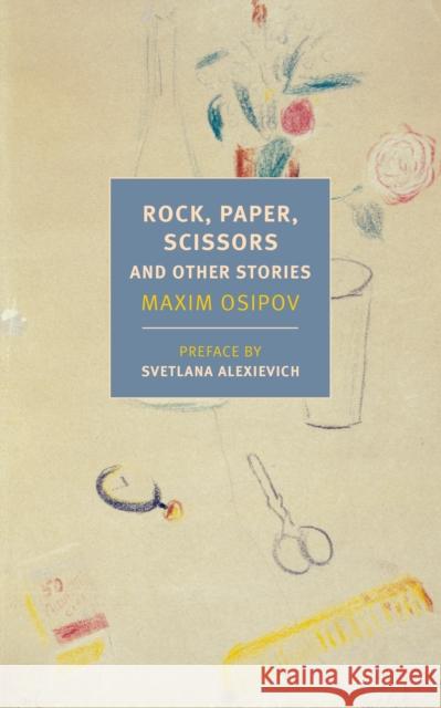 Rock, Paper, Scissors, And Other Stories Maxim Osipov 9781681373324 The New York Review of Books, Inc - książka