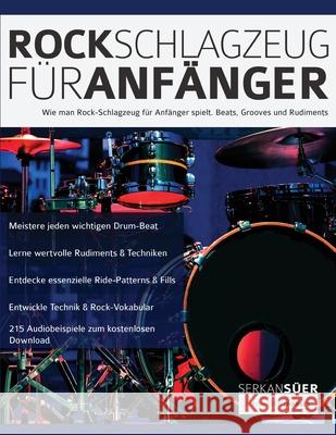 Rock-Schlagzeug für Anfänger Süer, Serkan 9781789331967 WWW.Fundamental-Changes.com - książka