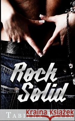 Rock Solid Tabitha Levin 9781520736426 Independently Published - książka