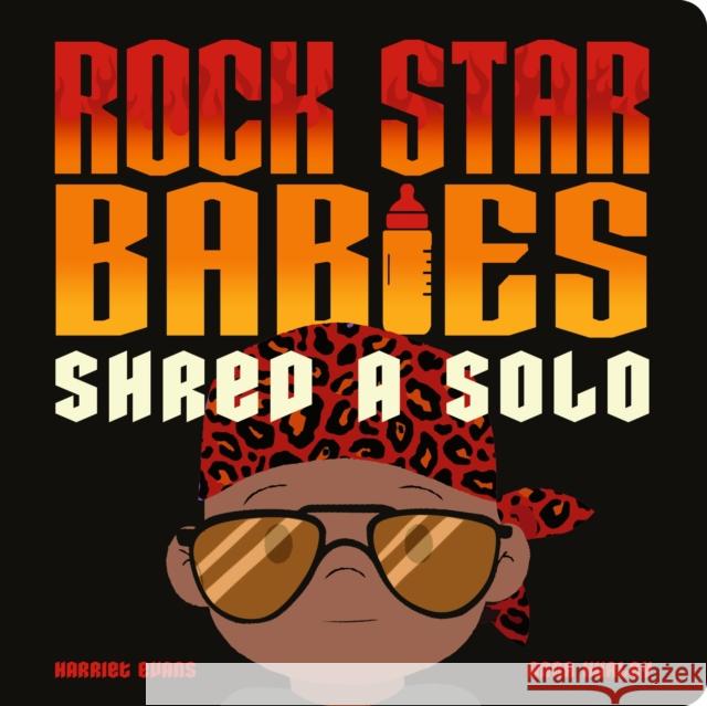 Rock Star Babies Shred a Solo Harriet Evans 9781838919429 Little Tiger Press Group - książka