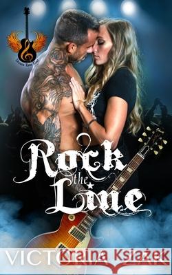 Rock the Line: A Gracefall Rock Star Romance Victoria Zak 9781942516378 Victoria Zak Author - książka