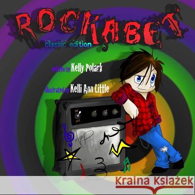 Rockabet: Classic Edition Kelly Polark Kelli Ann Little 9780988846203 Big Smile Press LLC - książka