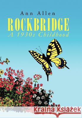 Rockbridge: A 1930s Childhood Allen, Ann 9781465373434 Xlibris Corporation - książka
