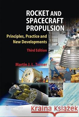 Rocket and Spacecraft Propulsion: Principles, Practice and New Developments Turner, Martin J. L. 9783540692027 Springer-Praxis - książka