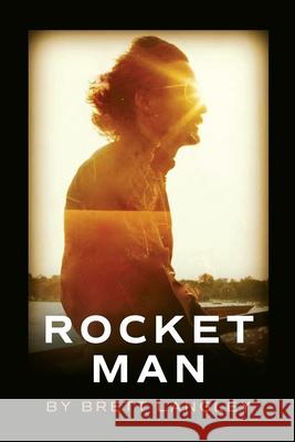 Rocket Man Brett Langley 9798822950337 Palmetto Publishing - książka