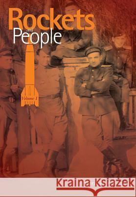 Rockets and People: Volume I Boris Chertok Asif Siddiqi 9781484842676 Createspace - książka