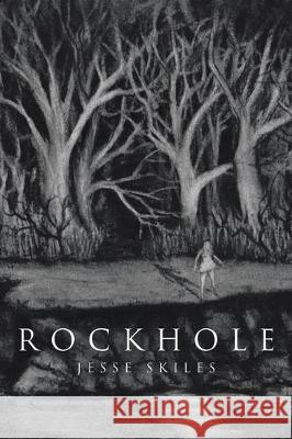 Rockhole Jesse Skiles 9781645449508 Page Publishing, Inc. - książka