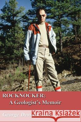 Rocknocker: A Geologist's Memoir Klein, George DeVries 9781926585604 Ccb Publishing - książka