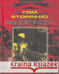Rock’n’Roll Tom Stoppard 9788072871278 Maťa - książka