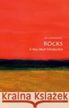 Rocks: A Very Short Introduction Jan (Senior Lecturer in Geology, Leicester University) Zalasiewicz 9780198725190 Oxford University Press, USA