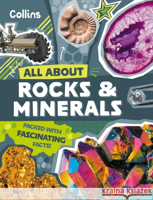 Rocks and Minerals: Discover Fascinating Facts About Gemstones, Fossils and Other Precious Treasures Collins Kids 9780008776206 HarperCollins Publishers - książka