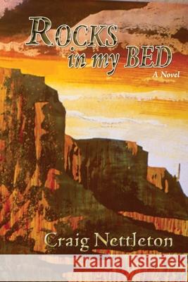 Rocks in My Bed Craig Nettleton 9780865345973 Sunstone Press - książka