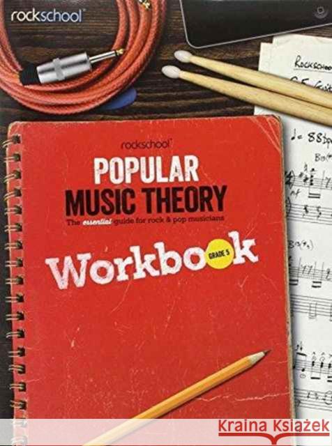 Rockschool: Popular Music Theory Workbook Grade 5 Rockschool 9781908920744 Rockschool Ltd - książka