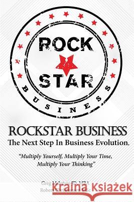 Rockstar Business: The next step in business evolution. Greg McIntyre 9781070647814 Independently Published - książka