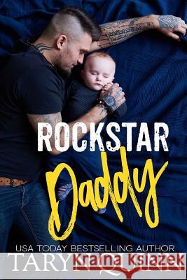 Rockstar Daddy Taryn Quinn 9781940346465 Rainbow Rage Publishing - książka
