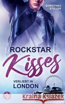 Rockstar Kisses: Verliebt in London Dorothea Stiller 9783968176345 DP Verlag - książka