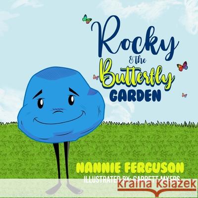 Rocky and the Butterfly Garden Nannie Crozier Garrett Myers 9781946683502 Rapier Publishing Company - książka