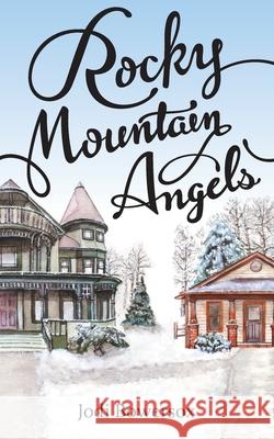 Rocky Mountain Angels Jodi Bowersox 9781495317545 Createspace Independent Publishing Platform - książka