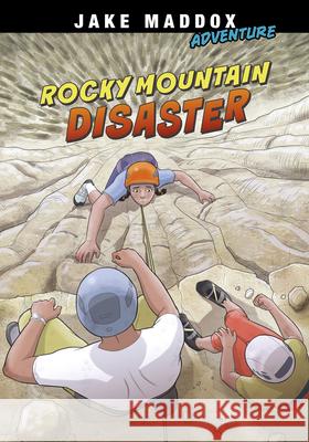Rocky Mountain Disaster Jake Maddox Giuliano Aloisi 9781515883371 Stone Arch Books - książka