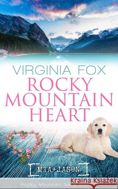 Rocky Mountain Heart Fox, Virginia 9783906882529 Dragonbooks - książka