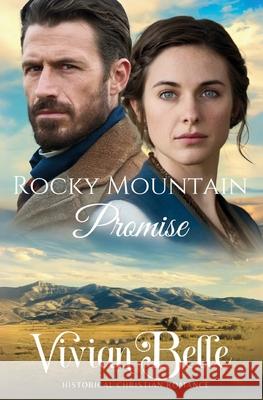 Rocky Mountain Promise Vivian Belle 9781966093220 Sterling Ridge Press LLC - książka